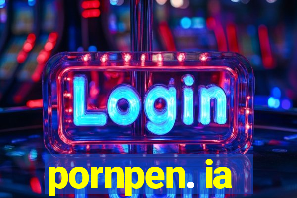 pornpen. ia